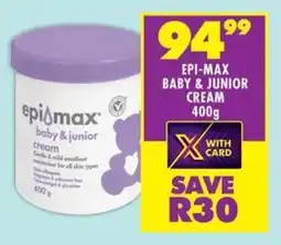 Shoprite Epi-max baby & junior cream offer