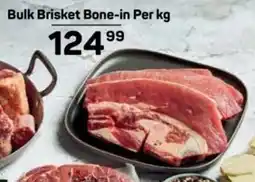 Pick n Pay Bulk Brisket Bone-in offer