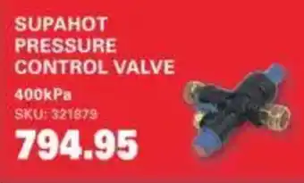 Cashbuild Supahot pressure control valve offer