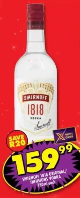 Shoprite Liquor Smirnoff 1818 original/ infusions vodka offer