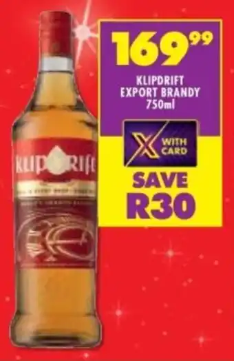 Shoprite Liquor Klipdrift export brandy offer