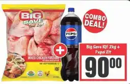 Big Save Big Save IQF + Pepsi offer
