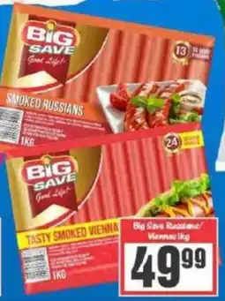 Big Save Big Save Russians/ Viennas offer