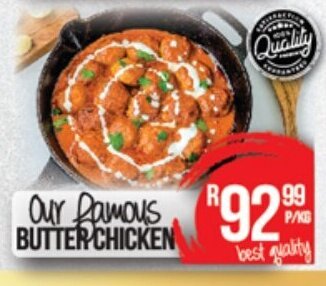 Take 'n Pay Our Famous Butter Chicken offer