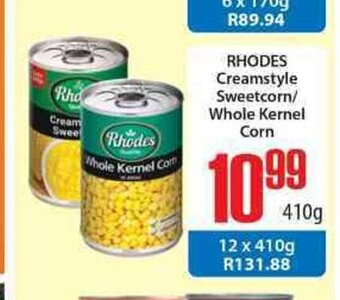 Elite Cash & Carry Rhodes Creamstyle Sweetcorn / Whole Kernel Corn 410g offer