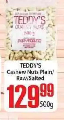 Elite Cash & Carry Teddy's Cashew nuts Plain / Raw / Salted 500g offer