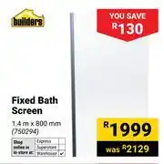 Builders Warehouse Builders Fixed Bath Screen 1.4m x 800mm offer
