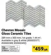 Builders Warehouse Chevron Mosaic Gloss Ceramic Tiles-Per Pack offer