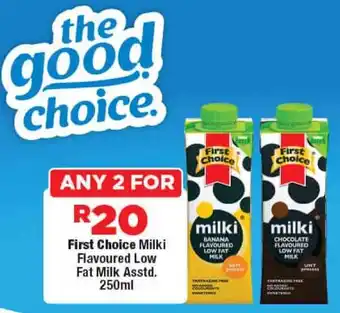 OK Foods First Choice Milki Flavoured Low Fat Milk Asstd. offer