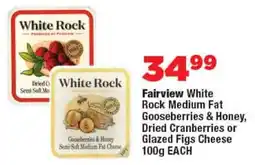 OK Foods Fairview White Rock Medium Fat Gooseberries & Honey, Dried Cranberries or Glazed Figs Cheese offer
