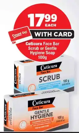 OK Foods Cuticura Face Bar Scrub or Gentle Hygiene Soap offer