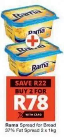Checkers Rama Spread for Bread 37% Fat Spread offer