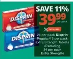 Checkers Disprin Regular/ Extra Strength Tablets offer