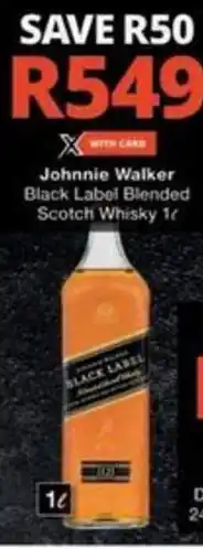 Checkers Johnnie Walker Black Label Blended Scotch Whisky offer