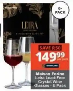 Checkers Maison Forine Leira Lead-Free Crystal Wine Glasses offer