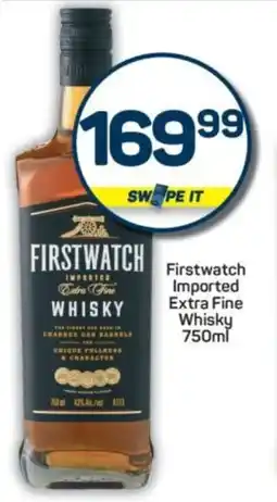 Pick n Pay Liquor Firstwatch Imported Extra Fine Whisky offer