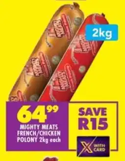 Shoprite Mighty meats french/ chicken polony offer