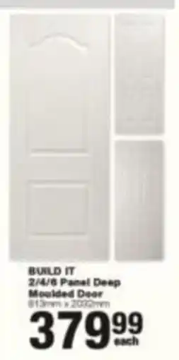 Build It BUILD IT 2/4/6 Panel Deep Moulded Door offer