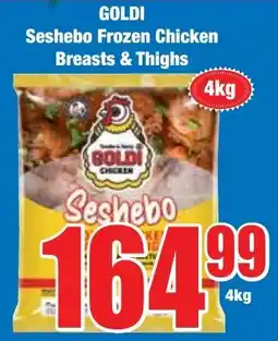 Boxer Superstores GOLDI Seshebo Frozen Chicken Breasts & Thighs offer