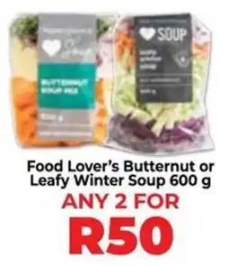 Food Lover's Market Food Lover's Butternut or Leafy Winter Soup offer