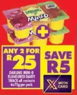 Shoprite Darling mini-d flavoured dairy snack all variants offer