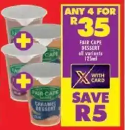 Shoprite Fair cape dessert all variants offer