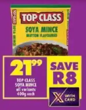 Shoprite Top class soya mince all variants offer