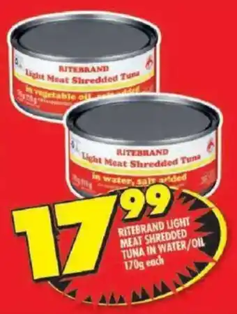 Shoprite Ritebrand light meat shredded tuna in water/ oil offer
