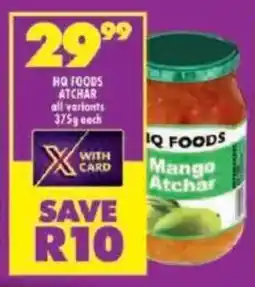 Shoprite Hq foods atchar all variants offer