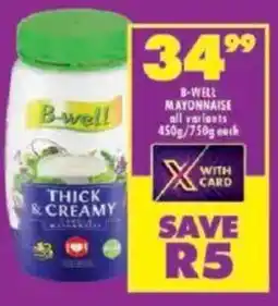 Shoprite B-well mayonnaise all variants offer