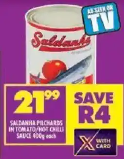 Shoprite Saldanha pilchards in tomato/ hot chilli sauce offer