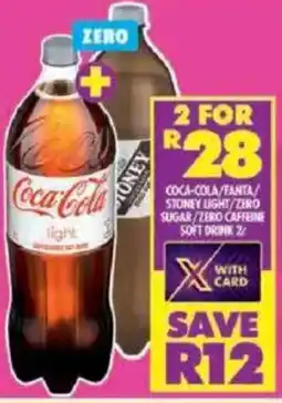Shoprite Coca-cola/ fanta/ stoney light/ zero sugar/ zero caffeine soft drink offer