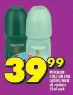 Shoprite Mitchum roll-on for ladies/ men all variants offer