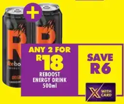 Shoprite REBOOST ENERGY DRINK 500ml offer