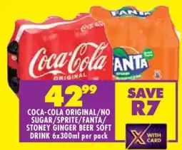 Shoprite COCA-COLA ORIGINAL/NO SUGAR/SPRITE/FANTA/STONEY GINGER BEER SOFT DRINK 6x300ml per pack offer
