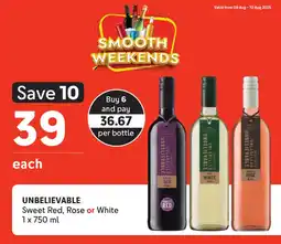 Makro’s liquor UNBELIEVABLE Sweet Red, Rose or White offer