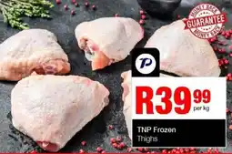 Take 'n Pay TNP Frozen Thighs offer