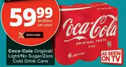 Checkers Coca-Cola Original/ Light/ No Sugar/ Zero Cold Drink Cans offer