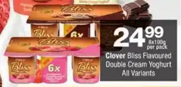 Checkers Clover Bliss Flavoured Double Cream Yoghurt All Variants offer