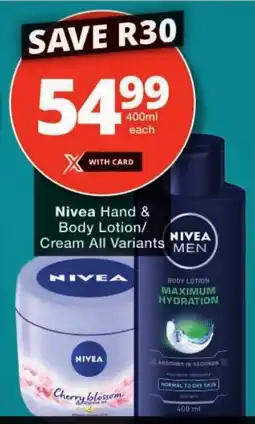 Checkers Nivea Hand & Body Lotion/ Cream All Variants offer