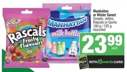 Spar Manhattan or Mister Sweet Sweets, Jellies, Rascals or Gums Assorted offer