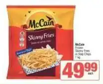 Spar McCain Frozen Skinny Fries or Slap Chips offer