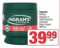 Spar Ingrams Herbal, Regular or Triple Glycerin Camphor Body Cream offer