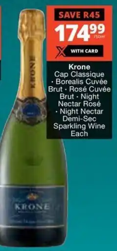 Checkers Liquor Shop Krone Cap Classique, Borealis Cuvée Brut, Rosé Cuvée Brut, Night Nectar Rosé, Night Nectar Demi-Sec Sparkling Wine offer