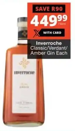Checkers Liquor Shop Inverroche Classic/ Verdant/ Amber Gin Each offer