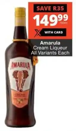 Checkers Liquor Shop Amarula Cream Liqueur All Variants offer
