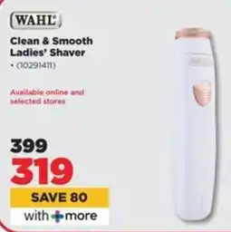 HiFi Corp WAHL Clean & Smooth Ladies' Shaver offer