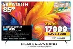 HiFi Corp SKYWORTH 85-inch UHD Google TV-85G6700G offer