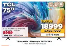 HiFi Corp TCL 75-Inch Mini LED Google TV-75C6KS offer