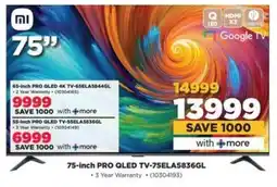 HiFi Corp Xiaomi 75-inch PRO QLED TV-75ELA5836GL offer